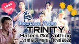 Trinity - Haters Got Nothing at Blue Wave Festival 2020 (REACTION VIDEO)