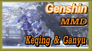 [Genshin  MMD]  Keqing & Ganyu  [The Millennium Frost and Snow]
