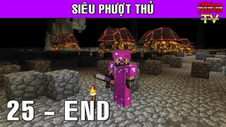 Thông Chốt Thành Công - Minecraft Siêu Phượt Thủ 25 END