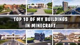 TOP 10 of my buildings in minecraft in 2023