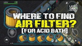 "WHERE TO GET AIR FILTER" - Last Day On Earth: Survival