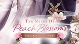Ten miles of peach blossoms Ep.19