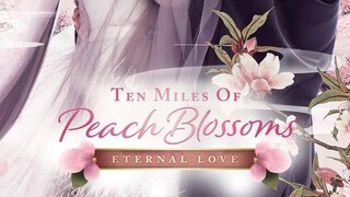 TEN MILES OF PEACH BLOSSOMS *EP.54