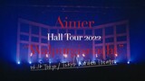 Aimer - Hall Tour 2022 'Walpurgisnacht' Live at Tokyo Garden Theater [2022.06.16]