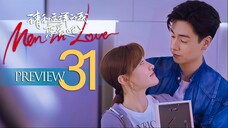 🇨🇳 Men in Love Preview EP31 2024