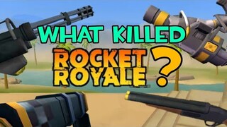 The Possible reason of Rocket Royale's downfall