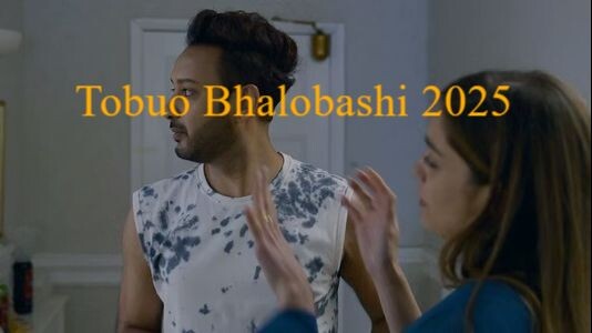 Tobuo Bhalobashi 2025 .Bangla.AAC.WEB-DL.HEVC.h265.ESub