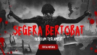 FILM HOROR SIKSA NERAKA - HUKUMAN MENGERIKAN BAGI PENDOSA