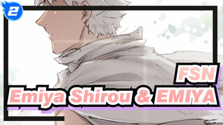 [FSN/FGO]
Gambar Pribadi Emiya Shirou & EMIYA --- Jalan Hidup_2