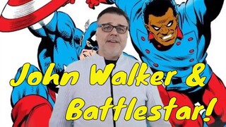 John Walker and Battlestar: The Fake Captain America and Replacement Bucky