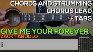 Zack Tabudlo - Give Me Your Forever Guitar Tutorial [CHORDS AND STRUMMING + TABS]