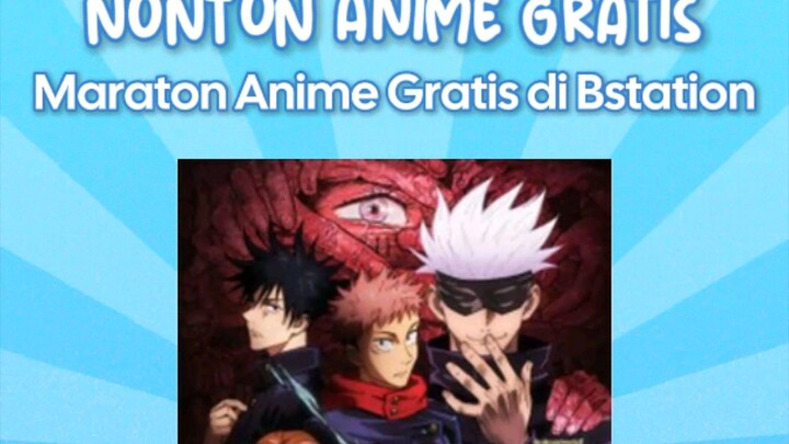 RTP MARET ! Nonton Anime Di Bstation