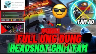 Full Ứng Dụng Tự Động Ghim Tâm HEADSHOT 98.89% Siêu Bá Đạo Không Phải Ai Cũng Biết