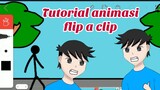 #1 Tutorial Animasi Flip a clip Sederhana