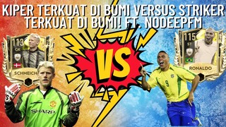 KIPER TERKUAT DI BUMI VS STRIKER TERKUAT DI BUMI FT. @nodeepfm | FIFA Mobile Indonesia
