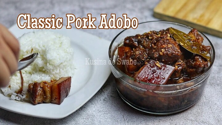 CLASSIC PORK ADOBO. HINDI STANDARD PERO SOBRANG SARAP!!