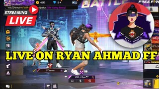 Live On Ryan Ahmad FF