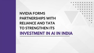 Nvidia forms partnerships with Reliance and Tata to strengthen its investment in