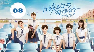 [Vietsub] Thời Gian Và Em Đều Thật Ngọt Ngào - Tập 8