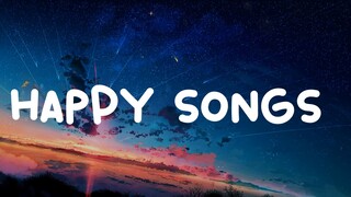 Happy Songs Pop Music Full Playlist HD
