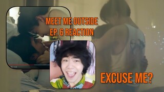 (SO.. IT HAPPENED) Meet Me Outside Ep. 6 / Finale Reaction