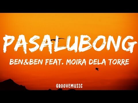 Ben&Ben - Pasalubong (Lyrics) Feat. Moira Dela Torre