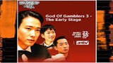God Of Gambler 3 : The Early Stage Dubbing Indonesia