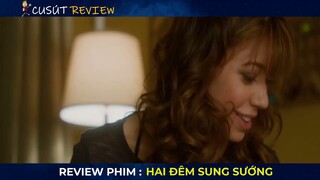 1 Phát Cuộc Sống Khác Bọt Ngay | Review phim 2 Đêm Sung Sướng | CuSut Review