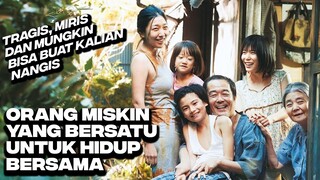 KETIKA ORANG MISKIN BERSATU UNTUK HIDUP BERSAMA - ALUR CERITA FILM KEHIDUPAN