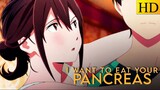 [ᴇɴɢ] I WANT TO EAT YOUR PANCREAS(2K18) ┃ ｍｏｖｉｅ ａｎｉｍｅ