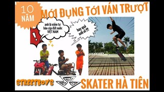 Skater Hà Tiên ngày ấy giờ ra sau |2009-2019| ??? 10 year challenger