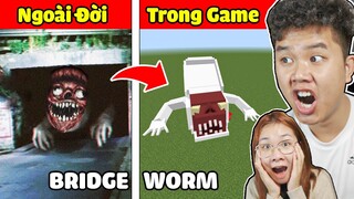 bqThanh Cùng Ốc REACTION Quái Vật GIUN CẦU BRIDGE WORM Ngoài Đời và Trong Minecraft Trông Như Nào ?