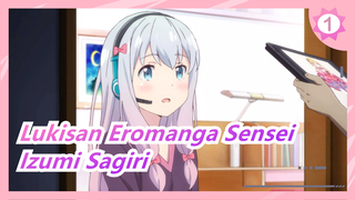 [Eromanga Sensei / Copy Gambar Pensil Warna] Ini Eromanga Sensei yg Berbeda! / Izumi Sagiri_1