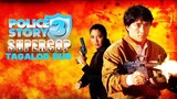 Police Story 3: Super Cop1992 ‧ Action/Comedy/Tagalog