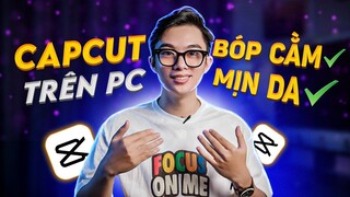 Sử dụng CAPCUT phiên bản PC ngon không tưởng | QuạHD