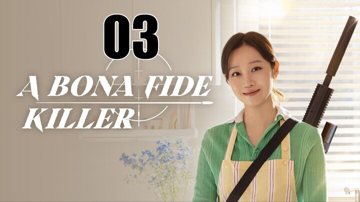 A Bona Fide Killer (Eng Sub)   Episode 3