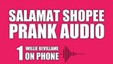 SALAMAT SHOPEE PRANK AUDIO WILLIE REVILLAME