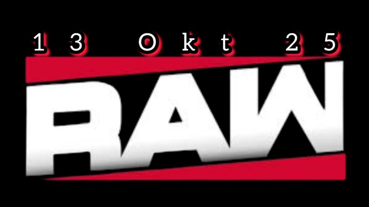 Raw 13 Oktober 2025