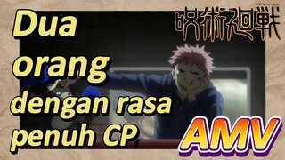 [Jujutsu Kaisen] AMV | Dua orang dengan rasa penuh CP