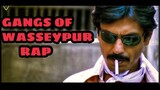 Wasseypur - insane | Gangs of Wasseypur Rap | Manoj bajpai | keh ke lenge ooski