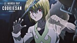 Cookiesan - KURAPIKA ⛓️ (AMV) | Le Manga Rap Hunter X Hunter