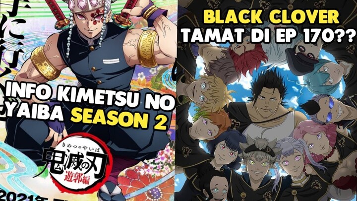 Kimetsu no Yaiba Season 2 Rilis Tahun ini & Black Clover Sebentar Lagi Tamat? - An on News