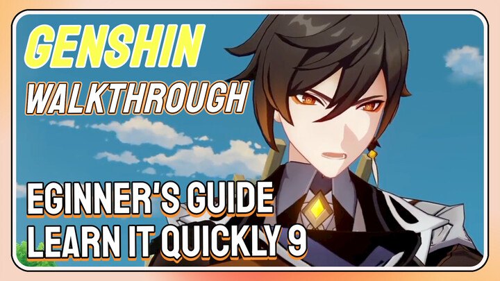 [Genshin  Walkthrough] Beginner's guide, learn it quickly 9