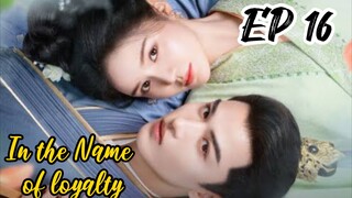 [ENG] EP 16 In the Name of loyalty