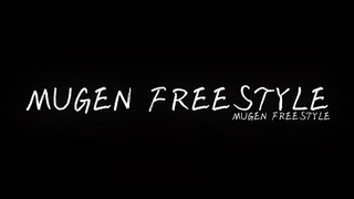 ZEROXYDECKX  MUGEN FREESTYLE EDITAMV