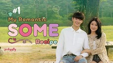 My Romantic Some Recipe Ep.1 Sub Indo | Kdrama