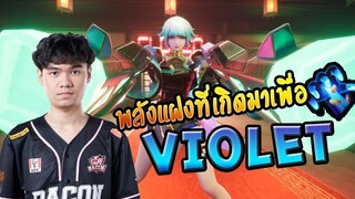 RoV - Violet พลังแฝงสุดฮิต รวยมาก เกิดไว - 007x