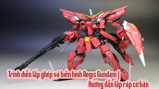 Trình diễn lắp ghép và biến hình Aegis Gundam | Hướng dẫn lắp ráp cơ bản