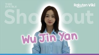 The Double | Shoutout to Viki Fans from Wu Jin Yan | Chinese Drama
