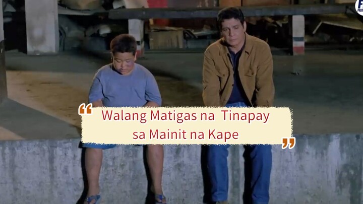 Walang Matigas na Tinapay sa Mainit na Kape by Fpj movies